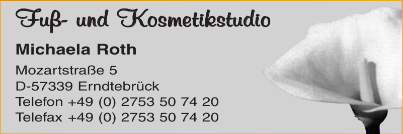 Fuß- und Kosmetikstudio Michaela Roth Fuß- und Kosmetikstudio Michaela Roth