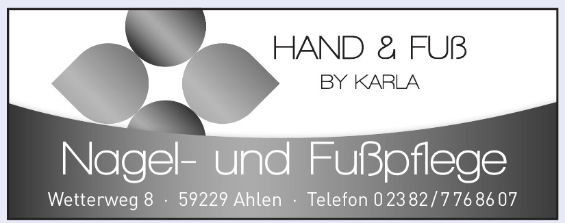 Hand & Fuß bei Karla Hand & Fuß bei Karla