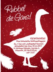 GEWONNEN! Eine heimische Weihnachtsgans (ca. 4 kg.) vom „Geflügelhof Hörning“, abzuholen bis zum 19.12.2017 in Hörnings Hofladen, Warmse 3, Meinersen, Tel: 05372/5281 oder 7157.
