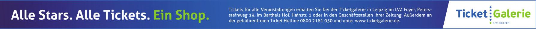 Ticketgalerie in Leipzig Ticketgalerie in Leipzig