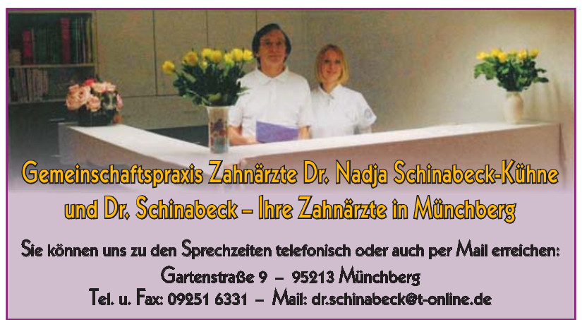 Gemeinschaftspraxis Zahnärzte Dr. Nadja Schinabeck-Kühne und Dr. Schinabeck Gemeinschaftspraxis Zahnärzte Dr. Nadja Schinabeck-Kühne und Dr. Schinabeck