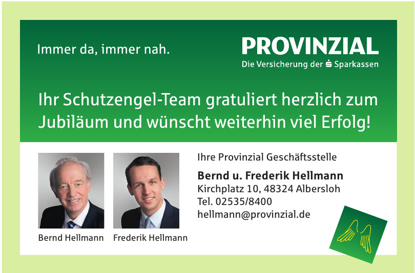 Provinzial Bernd u. Frederik Hellmann Provinzial Bernd u. Frederik Hellmann