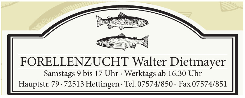 Forellenzucht Walter Dietmayer