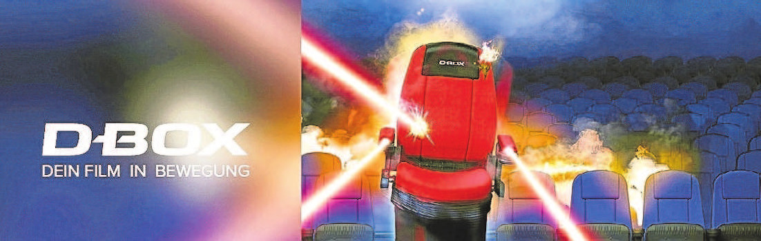 D-Box Motion Seats – Dein Film in Bewegung: Nur D-Box Motion Seats katapultieren die Kinobesucher mitten in den Film! Sie erleben die reine Action mit synchron auf die Filmhandlung abgestimmten 4D Motions. „Fein differenzierte Bewegungsstufen eröffnen, subtil eingestellt, das perfekte Zusammenspiel zwischen Dir und der Filmhandlung. Durch die nahezu unbegrenzte Bandbreite der Bewegungseffekte bist Du mitten im Geschehen und sitzt nicht nur davor. Du erkennst einen 4D-Film und die zugehörigen D-Box Motion Seats an den Platzbereich-Farben Orange und Dunkel-Lila in unserem Online-Buchungssystem“, informiert die KinoGruppeRusch. Fotos: KinoGruppeRusch D-Box Motion Seats – Dein Film in Bewegung: Nur D-Box Motion Seats katapultieren die Kinobesucher mitten in den Film! Sie erleben die reine Action mit synchron auf die Filmhandlung abgestimmten 4D Motions. „Fein differenzierte Bewegungsstufen eröffnen, subtil eingestellt, das perfekte Zusammenspiel zwischen Dir und der Filmhandlung. Durch die nahezu unbegrenzte Bandbreite der Bewegungseffekte bist Du mitten im Geschehen und sitzt nicht nur davor. Du erkennst einen 4D-Film und die zugehörigen D-Box Motion Seats an den Platzbereich-Farben Orange und Dunkel-Lila in unserem Online-Buchungssystem“, informiert die KinoGruppeRusch. Fotos: KinoGruppeRusch