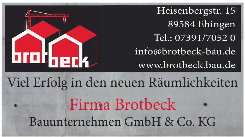 Brotbeck Bauunternehmen GmbH & Co. KG Brotbeck Bauunternehmen GmbH & Co. KG