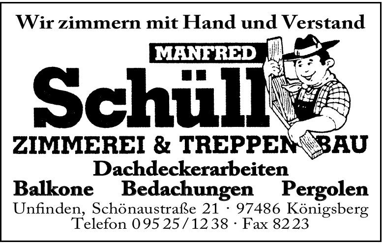 Manfred Schüll Zimmerei & Treppen Bau Manfred Schüll Zimmerei & Treppen Bau
