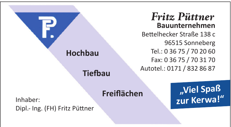 Dipl.- Ing. (FH) Fritz Püttner Dipl.- Ing. (FH) Fritz Püttner