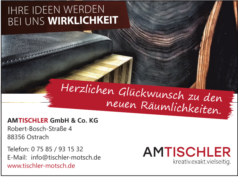 AM TISCHLER GmbH & Co. KG AM TISCHLER GmbH & Co. KG