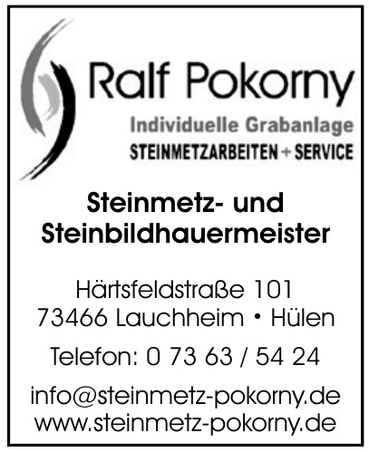 Ralf Pokorny Steinmetz- und Steinbildhauermeister Ralf Pokorny Steinmetz- und Steinbildhauermeister