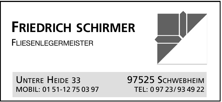 Friedrich Schirmer - Fliesenlegermeister