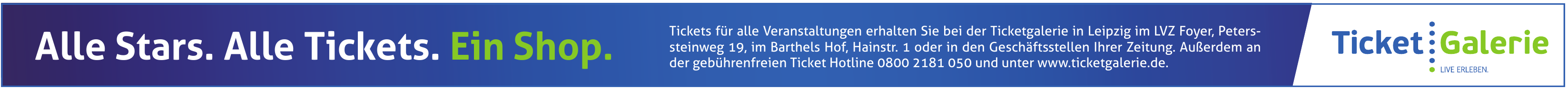 Ticketgalerie in Leipzig Ticketgalerie in Leipzig