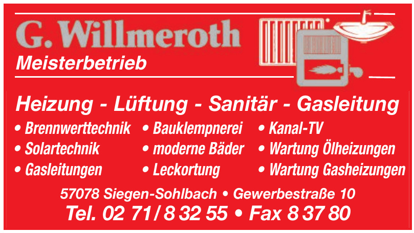 G. Willmeroth-Heizung - Lüftung - Sanitär - Gasleitung G. Willmeroth-Heizung - Lüftung - Sanitär - Gasleitung