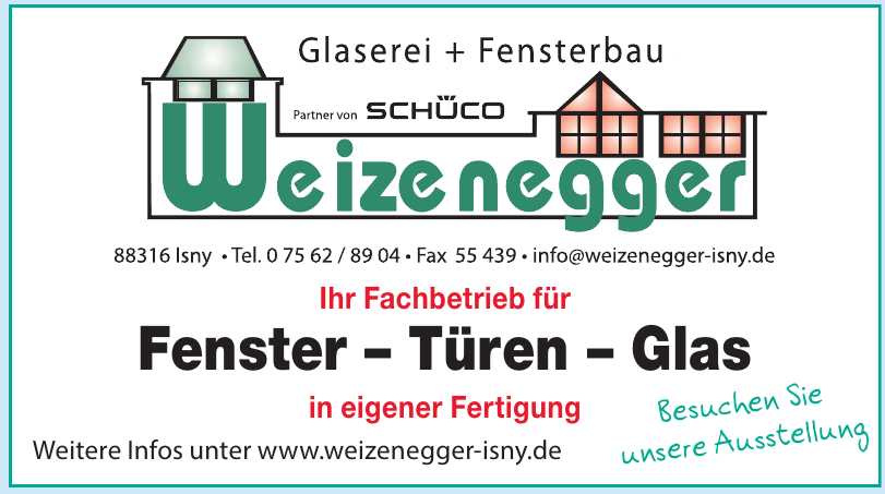 Glaserei und Fensterbau Weizenegger Glaserei und Fensterbau Weizenegger
