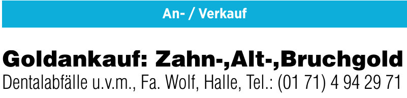 Fa. Wolf - Goldankauf Fa. Wolf - Goldankauf
