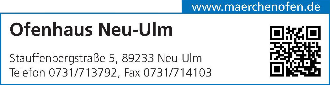Ofenhaus Neu-Ulm Ofenhaus Neu-Ulm