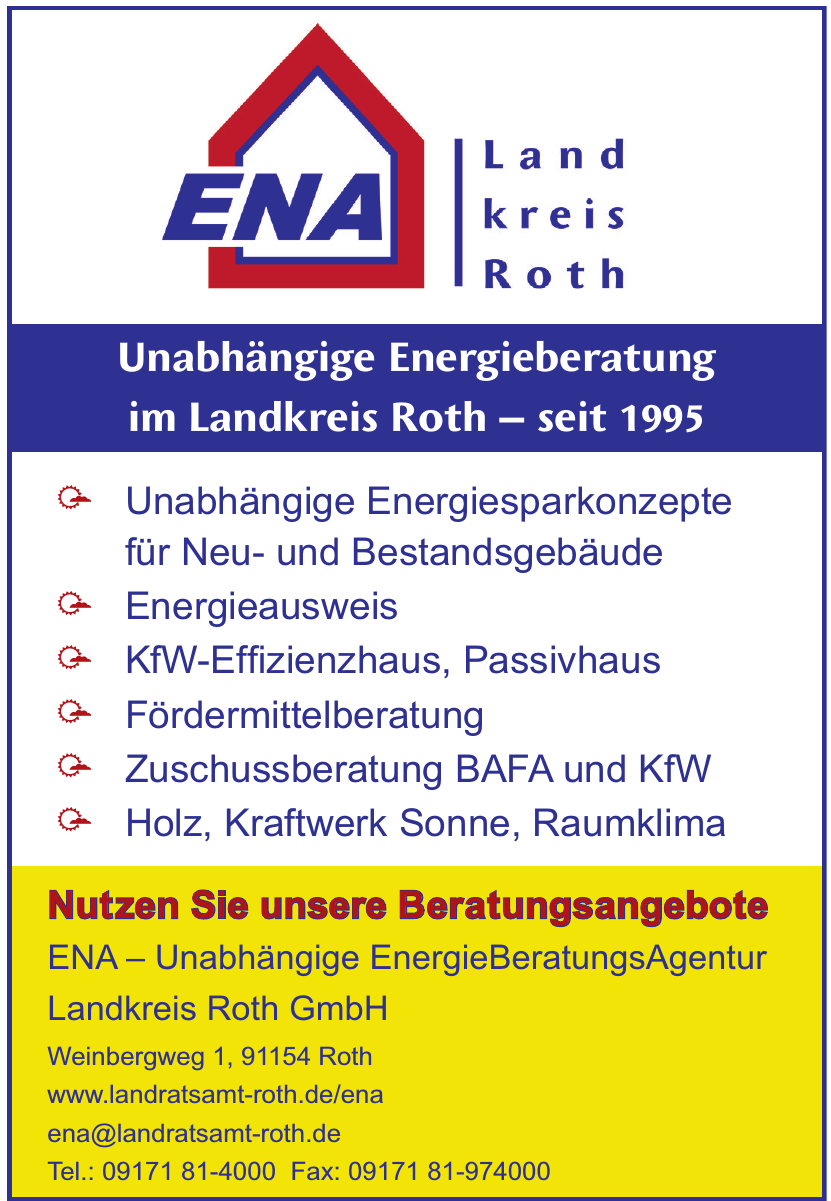 ENA– Unabhängige EnergieBeratungsAgentur Landkreis Roth GmbH ENA– Unabhängige EnergieBeratungsAgentur Landkreis Roth GmbH