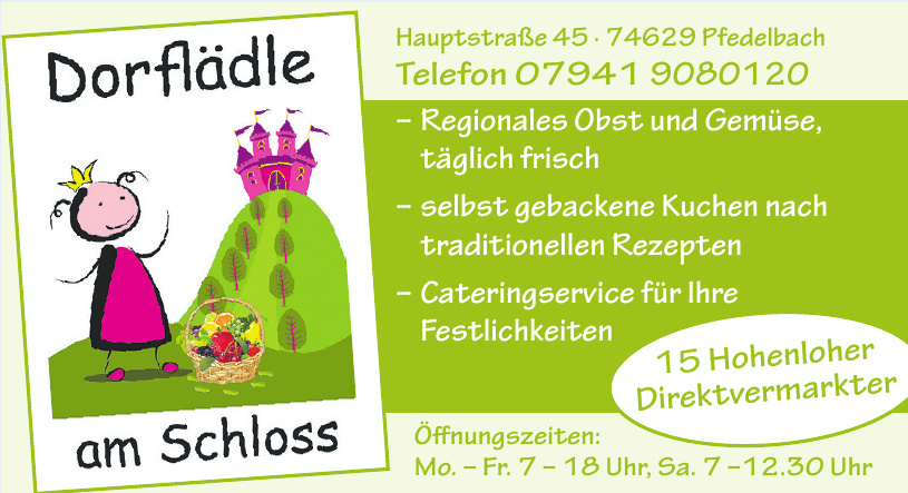 Dorflädle am Schloss Dorflädle am Schloss