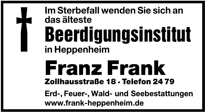 Beerdigungsinstitut in Heppenheim Franz Frank