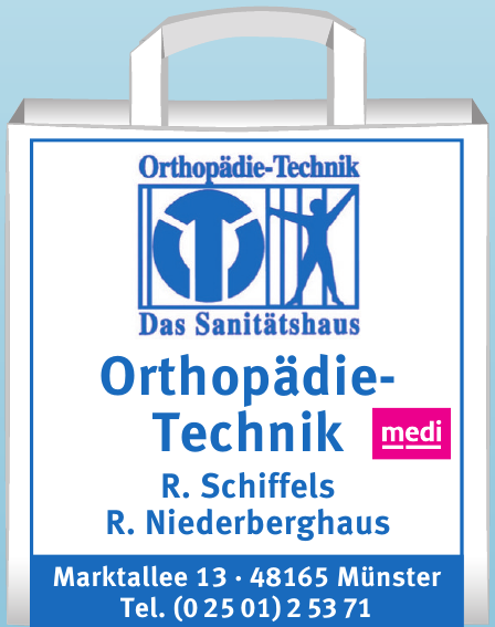 Orthopädie-Technik R. Schiffels R. Niederberghaus Orthopädie-Technik R. Schiffels R. Niederberghaus