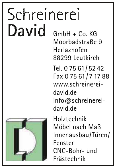 Schreinerei David GmbH + Co. KG Schreinerei David GmbH + Co. KG