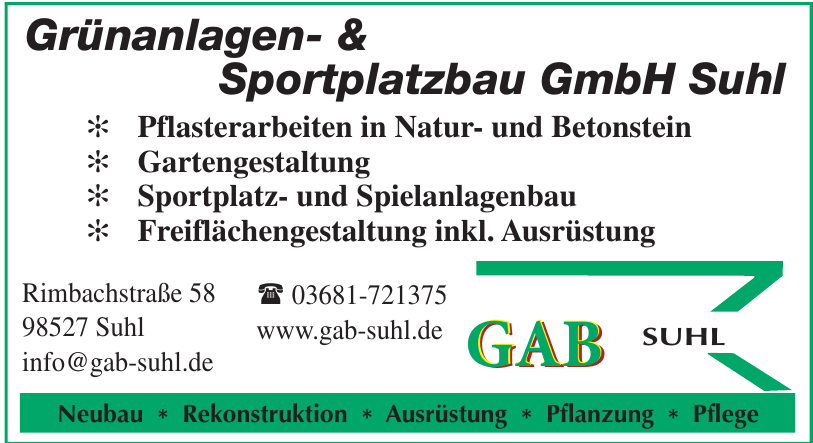 Grünanlagen- & Sportplatzbau GmbH Suhl Grünanlagen- & Sportplatzbau GmbH Suhl