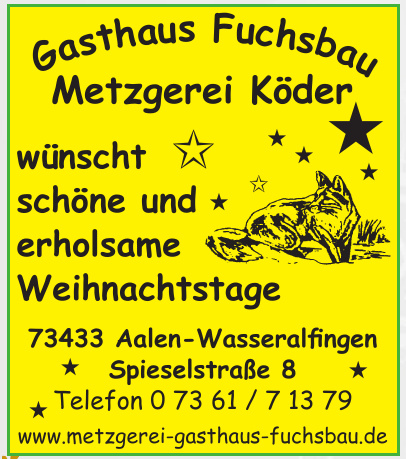 Gasthaus Fuchsbau - Metzgerei Köder GmbH Gasthaus Fuchsbau - Metzgerei Köder GmbH