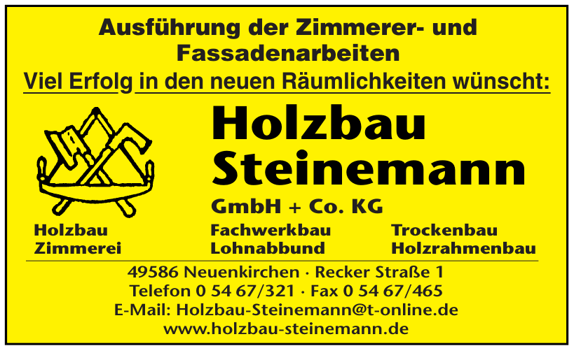 Holzbau Steinemann GmbH + Co. KG Holzbau Steinemann GmbH + Co. KG