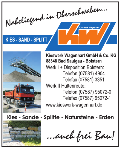 Kieswerk Wagenhart GmbH & Co. KG Kieswerk Wagenhart GmbH & Co. KG