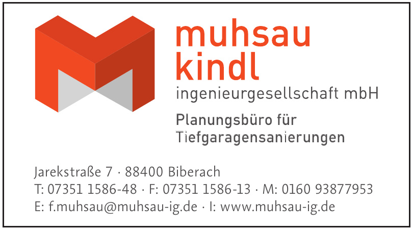 Muhsau Kindl Ingenieurgesellschaft mbH Muhsau Kindl Ingenieurgesellschaft mbH