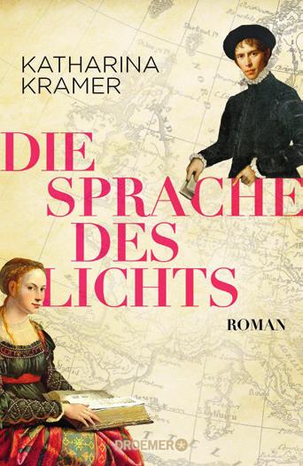 Die Sprache des Lichts ist Katharina Kramers Roman-Debüt Foto: Verlag Droemer Knaur