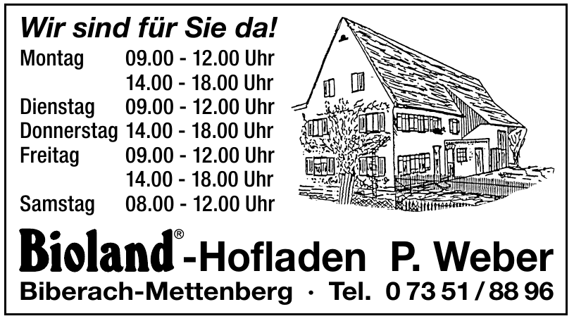 Bioland - Hofladen P. Weber Bioland - Hofladen P. Weber
