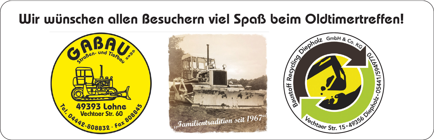 Wir wünschen allen Besuchern viel Spaß beim Oldtimertreffen! Wir wünschen allen Besuchern viel Spaß beim Oldtimertreffen!