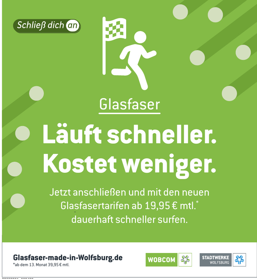 Glasfaser made in Wolfsburg Glasfaser made in Wolfsburg