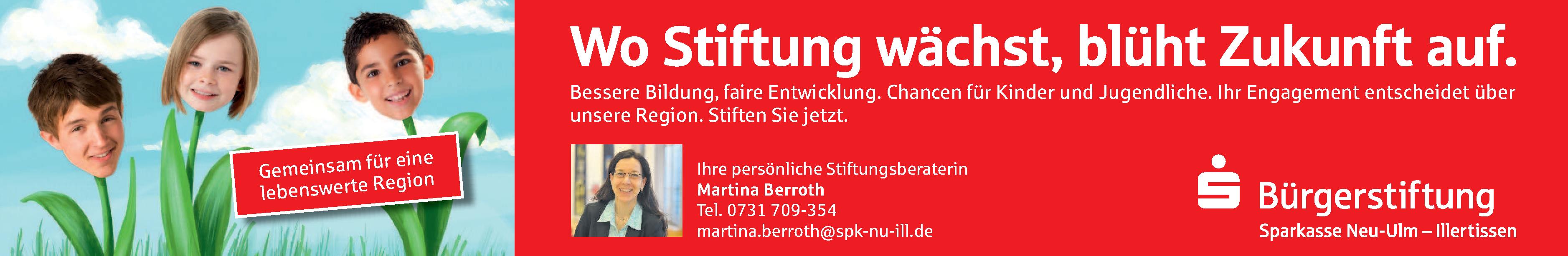 Bürgerstiftung Sparkasse Neu-Ulm - Illsertissen Bürgerstiftung Sparkasse Neu-Ulm - Illsertissen