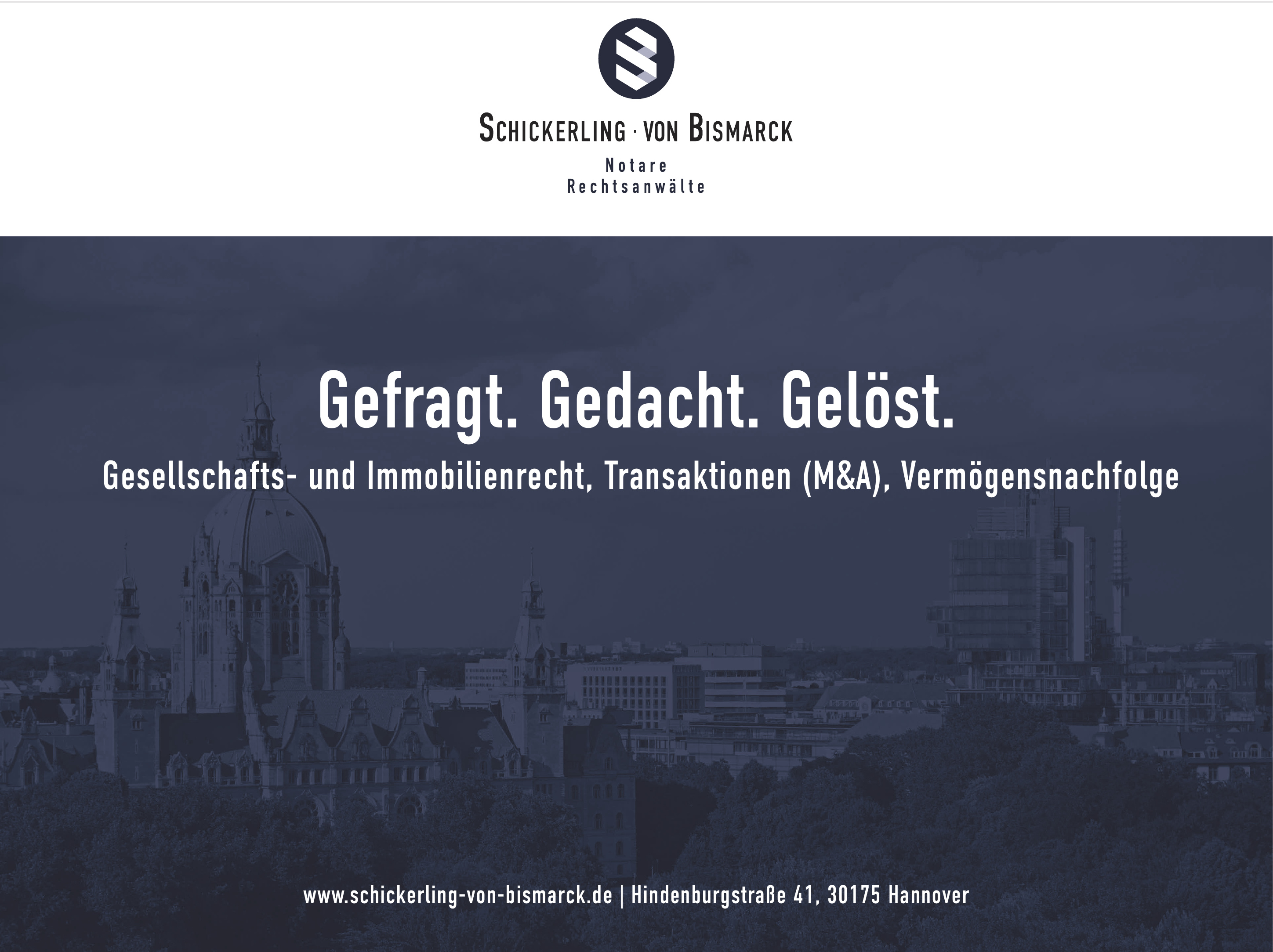 Schickerling - Von Bismarck - Notare - Rechtsanwälte Schickerling - Von Bismarck - Notare - Rechtsanwälte