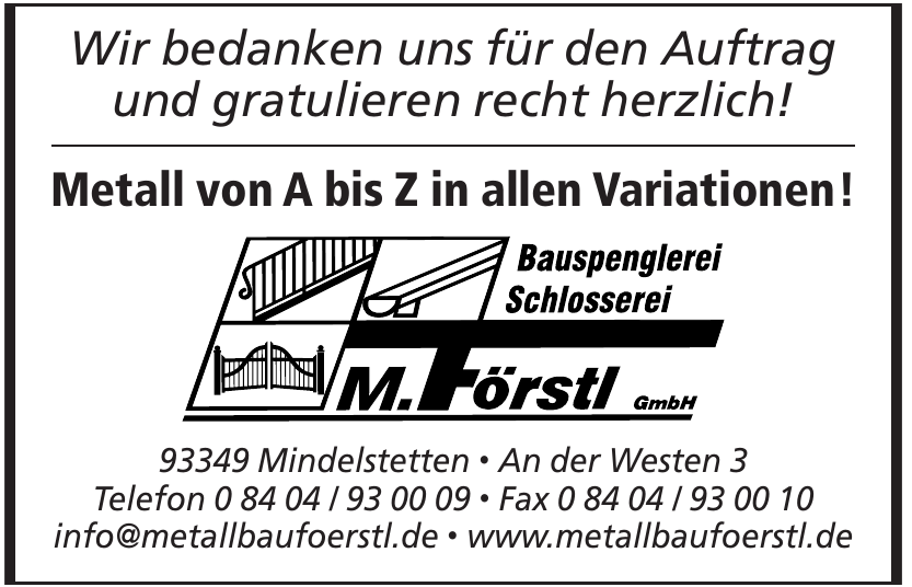 Bauspenglerei Schlosserei M. Förstl GmbH Bauspenglerei Schlosserei M. Förstl GmbH