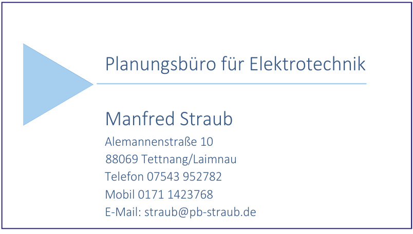 Planungsbüro für Elektrotechnik Manfred Straub Planungsbüro für Elektrotechnik Manfred Straub