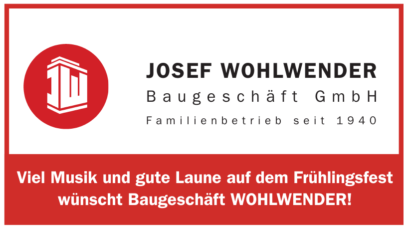 Josef Wohlwender Baugeschäft GmbH Josef Wohlwender Baugeschäft GmbH