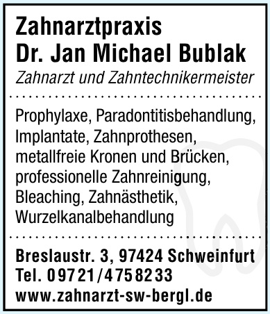 Zahnarztpraxis Dr. Jan Michael Bublak Zahnarztpraxis Dr. Jan Michael Bublak