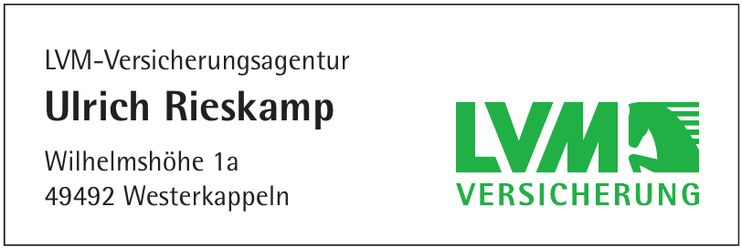 LVM-Versicherungsagentur Ulrich Rieskamp LVM-Versicherungsagentur Ulrich Rieskamp