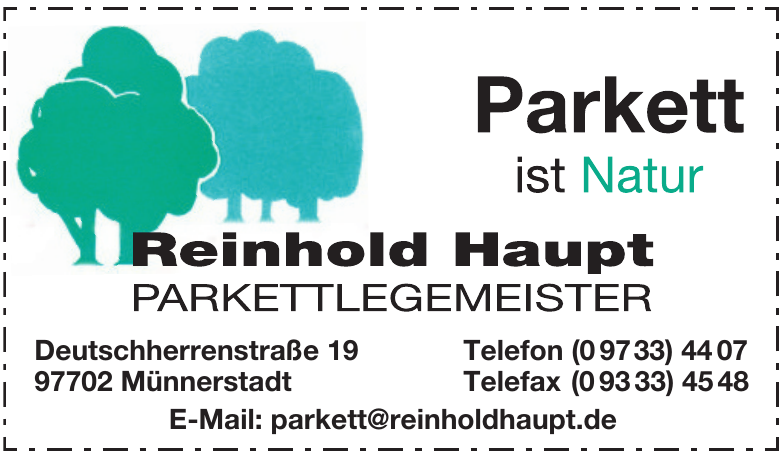 Reinhold Haupt Parkettlegemeister Reinhold Haupt Parkettlegemeister