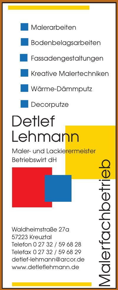 Detlef Lehmann Maler- und Lackierermeister Betriebswirt dH Detlef Lehmann Maler- und Lackierermeister Betriebswirt dH