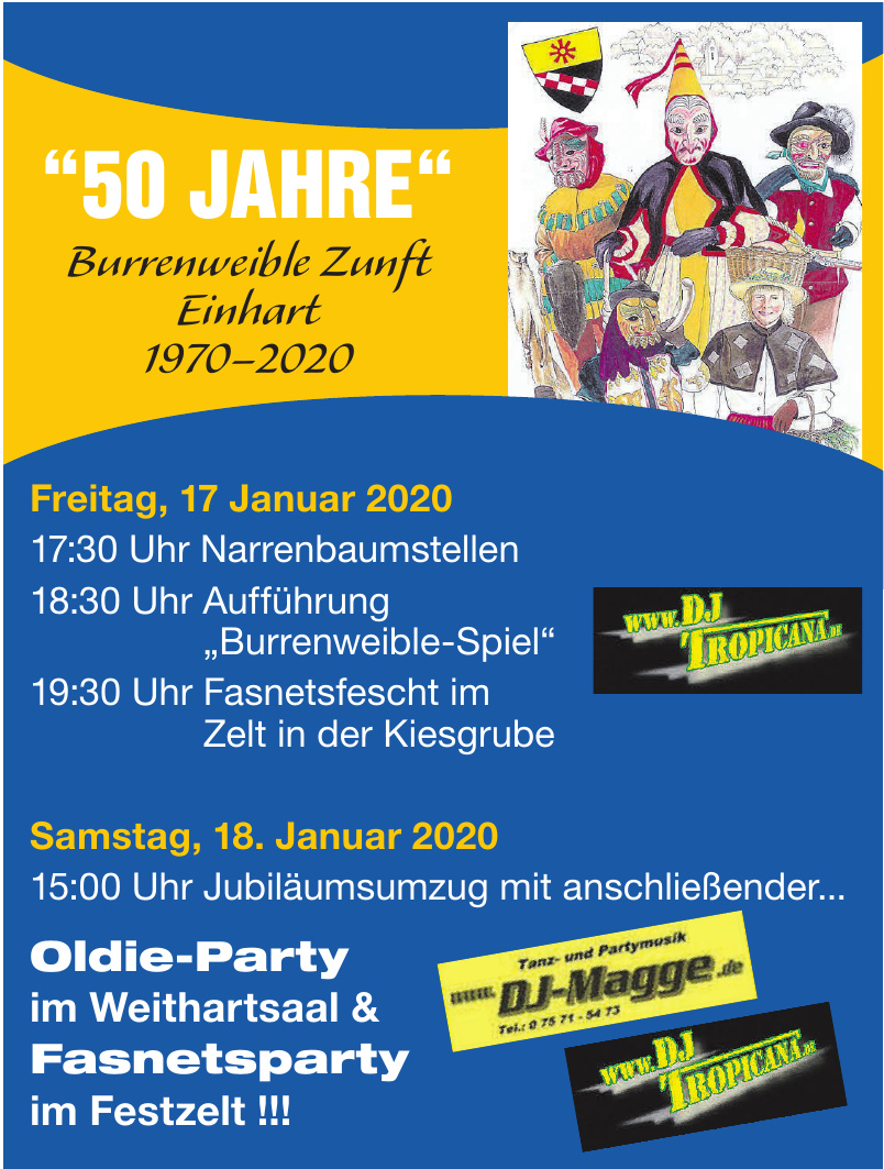 “50 JAHRE“ Burrenweible Zunft Einhart 1970–2020 “50 JAHRE“ Burrenweible Zunft Einhart 1970–2020
