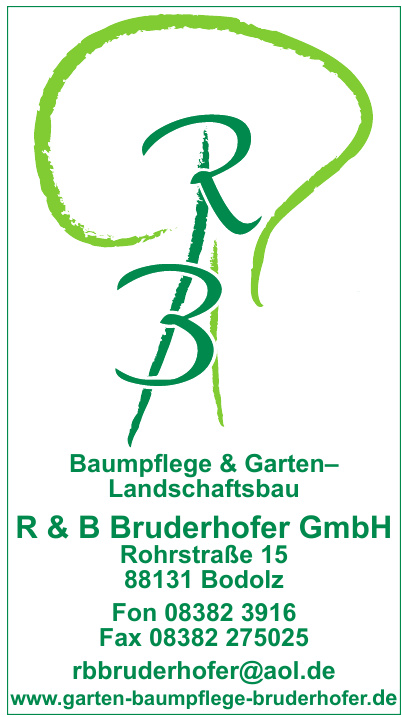 Baumpflege & Garten– Landschaftsbau R & B Bruderhofer GmbH Baumpflege & Garten– Landschaftsbau R & B Bruderhofer GmbH