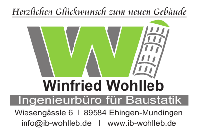Winfried Wohlleb Ingenieurbüro für Baustatik Winfried Wohlleb Ingenieurbüro für Baustatik