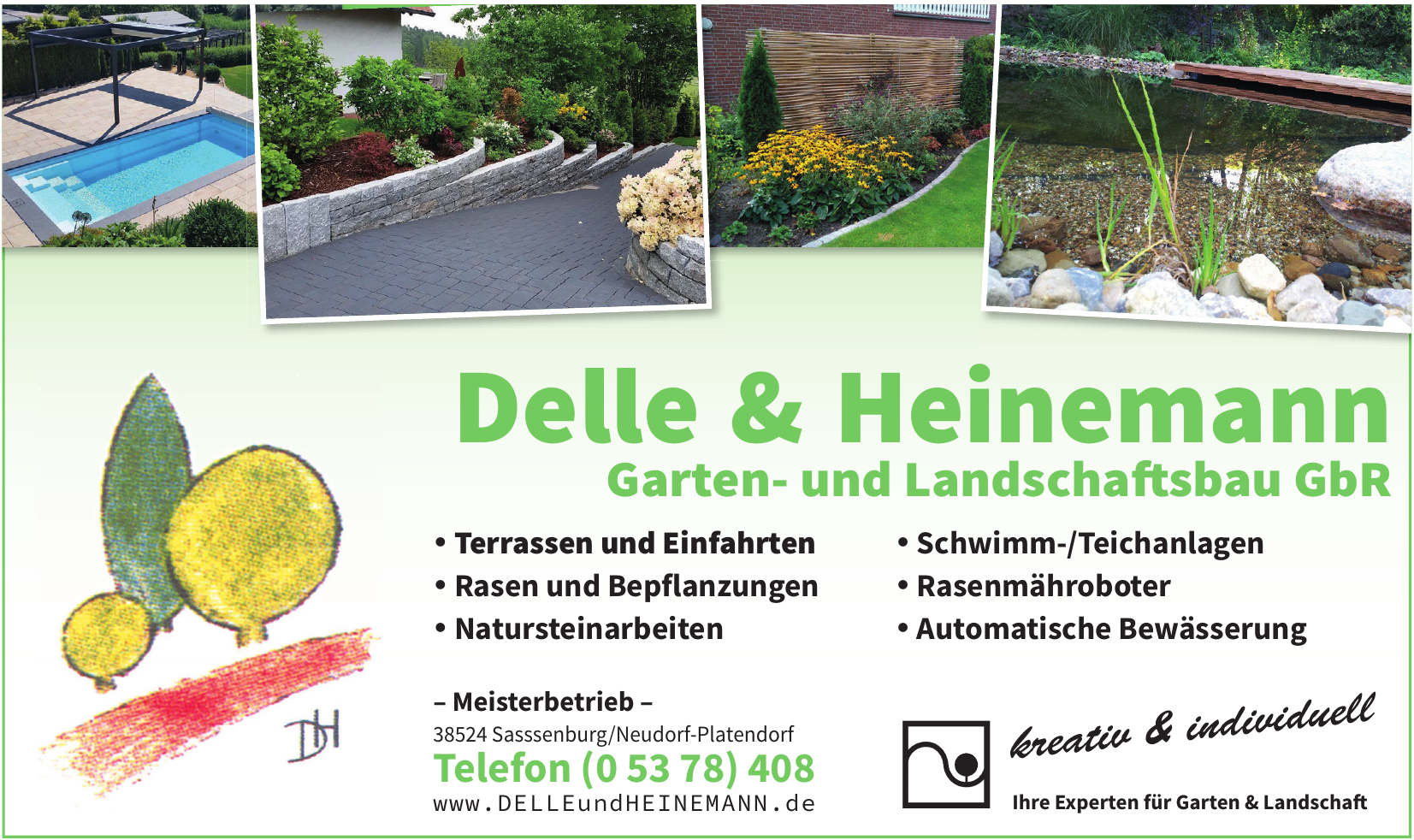Delle & Hinemann Garten- und Landschaftsbau GbR Delle & Hinemann Garten- und Landschaftsbau GbR