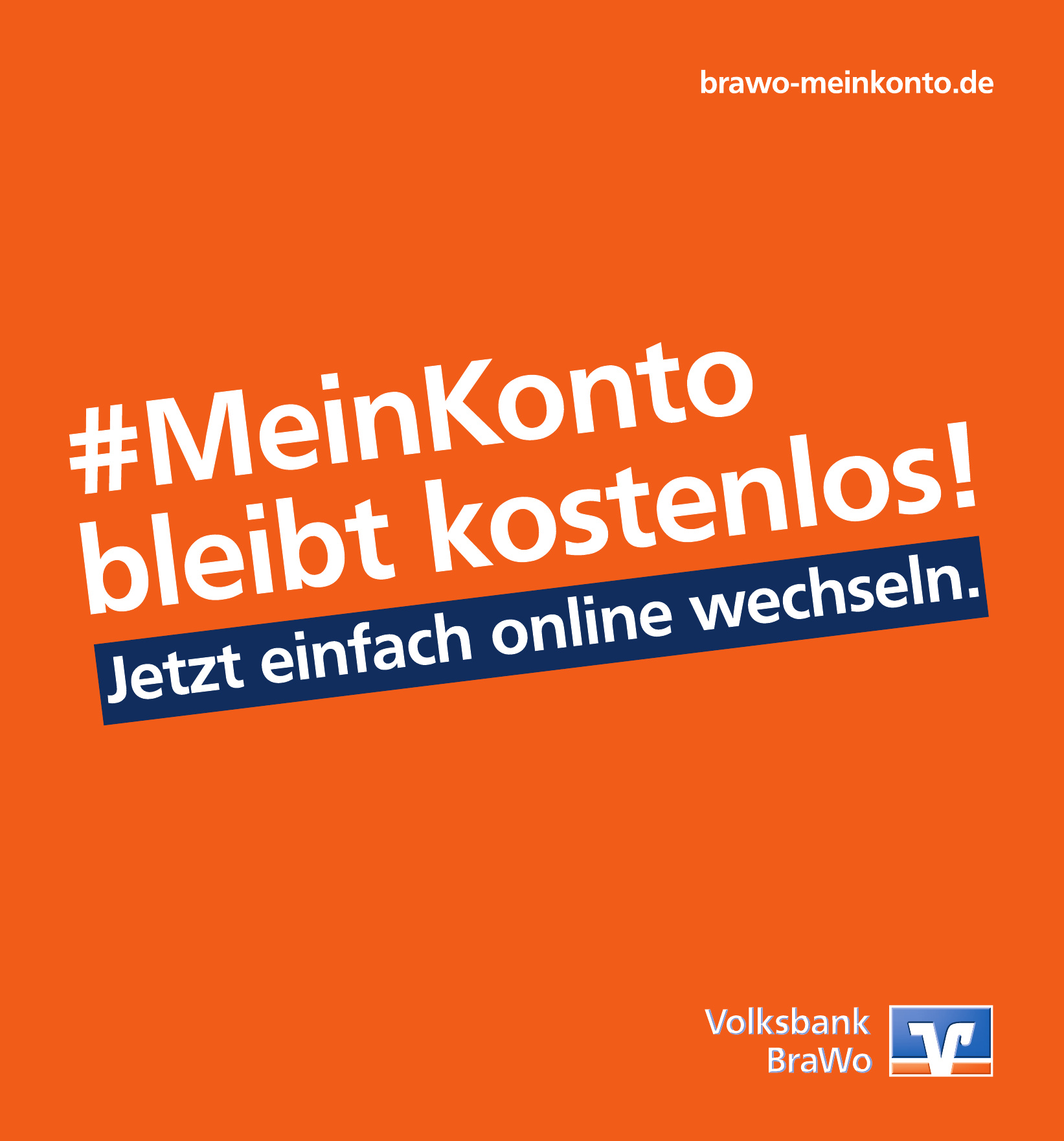 Volksbank BraWo Volksbank BraWo