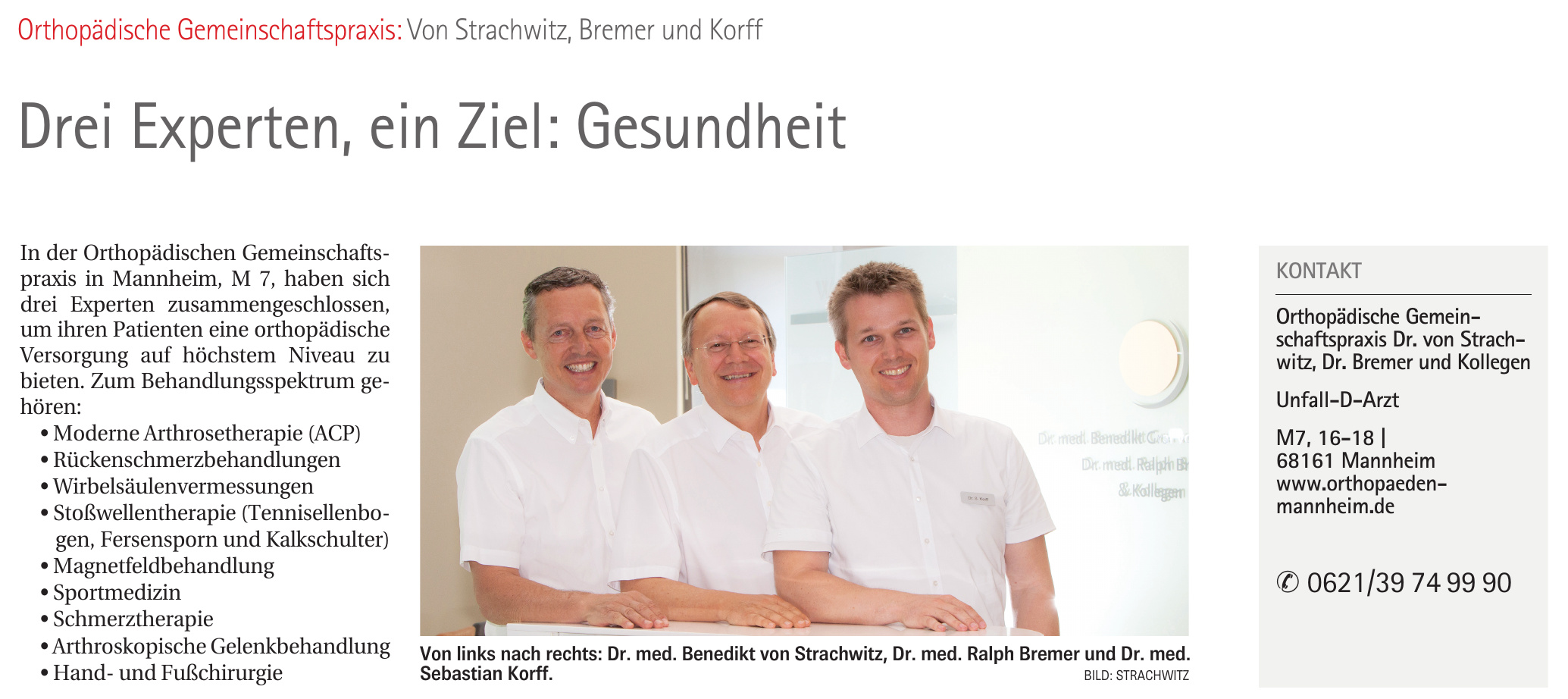 Orthopädische Gemeinschaftspraxis Dr. von Strachwitz, Dr. Bremer und Kollegen Orthopädische Gemeinschaftspraxis Dr. von Strachwitz, Dr. Bremer und Kollegen