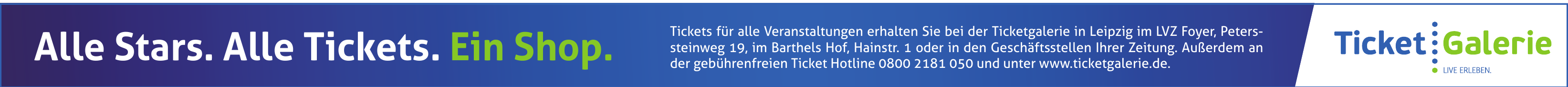 Ticketgalerie in Leipzig Ticketgalerie in Leipzig