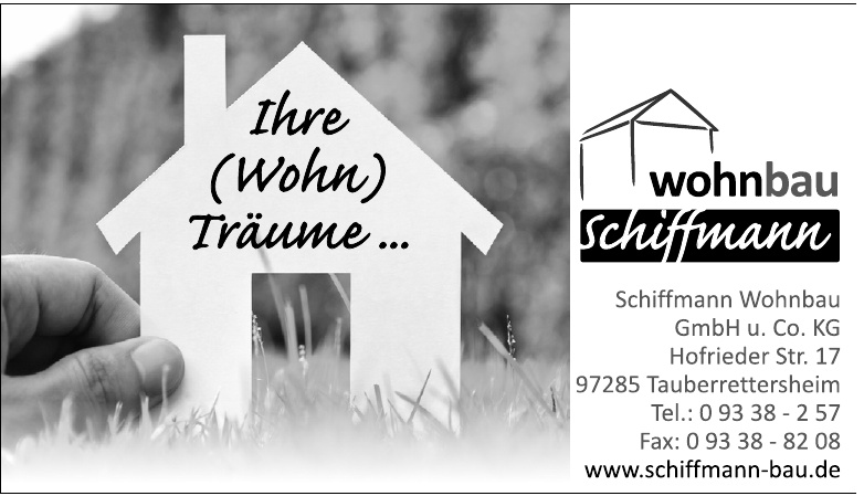 Schiffmann Wohnbau GmbH u. Co. KG Schiffmann Wohnbau GmbH u. Co. KG